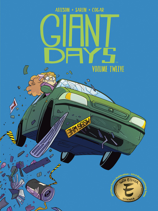 Title details for Giant Days (2015), Volume 12 by John Allison - Available